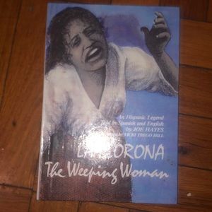La Llorona / The Weeping Woman (English/spanish)